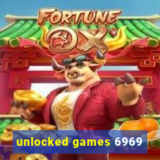 unlocked games 6969